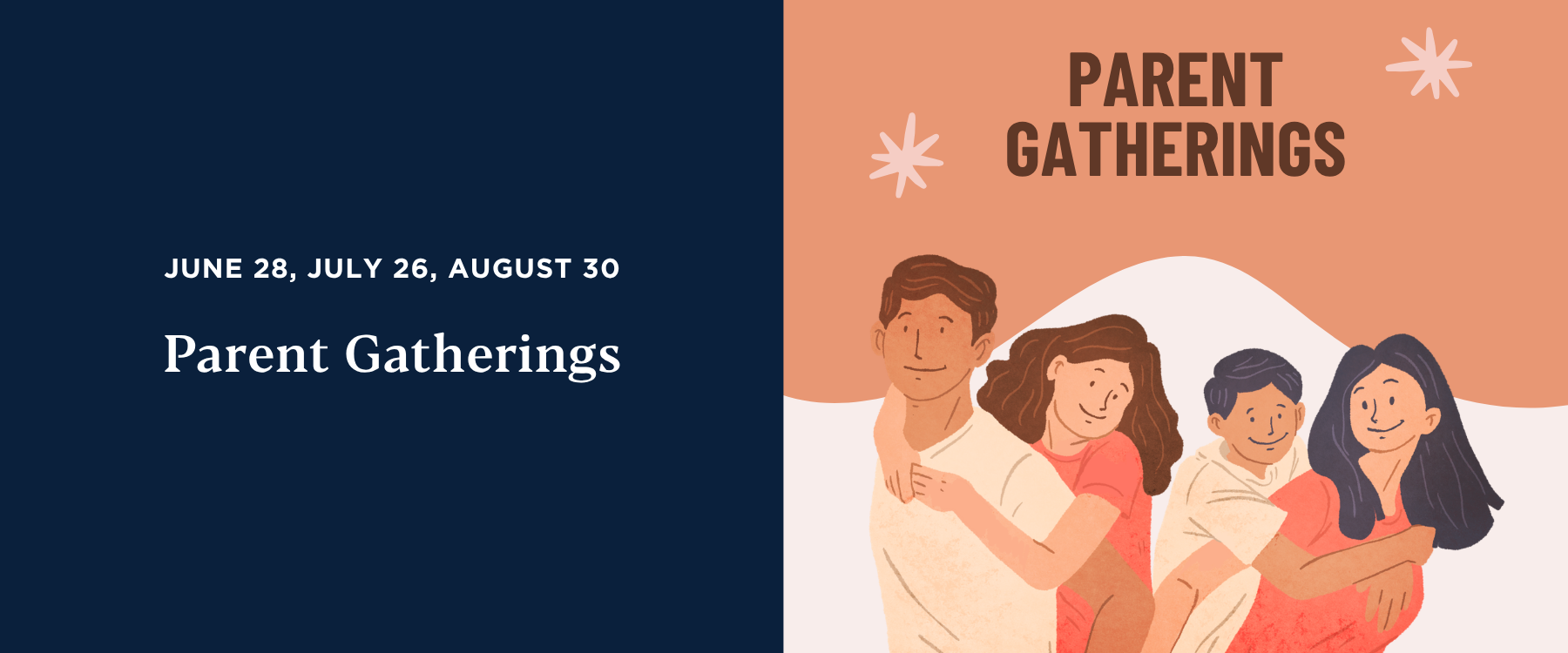 Parent Gatherings Summer